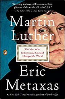 MARTIN LUTHER MAN WHO REDISCOVERED GOD