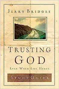TRUSTING GOD DISCUSSION GUIDE