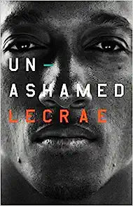 UNASHAMED LECRAE HARDCOVER