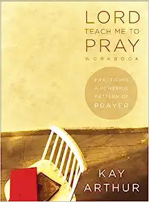 LORD TEACH ME TO PRAY WORKBOOK