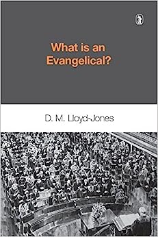 WHAT IS AN EVANGELICAL?