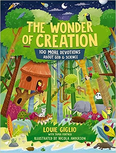 WONDER OF CREATION 100 MORE DEVOTIONS ABOUT GOD