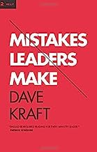 MISTAKES LEADERS MAKE