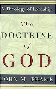 THEOLOGY OF LORDSHIP DOCTRINE OF GOD