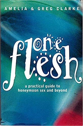 ONE FLESH PRACTICAL GUIDE TO HONEYMOON SEX