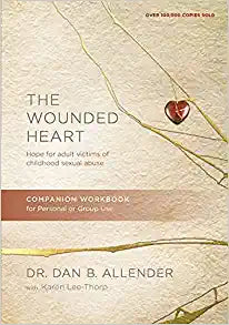 THE WOUNDED HEART WORKBOOK