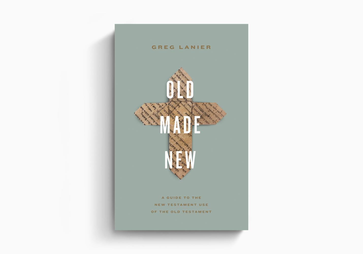 OLD MADE NEW