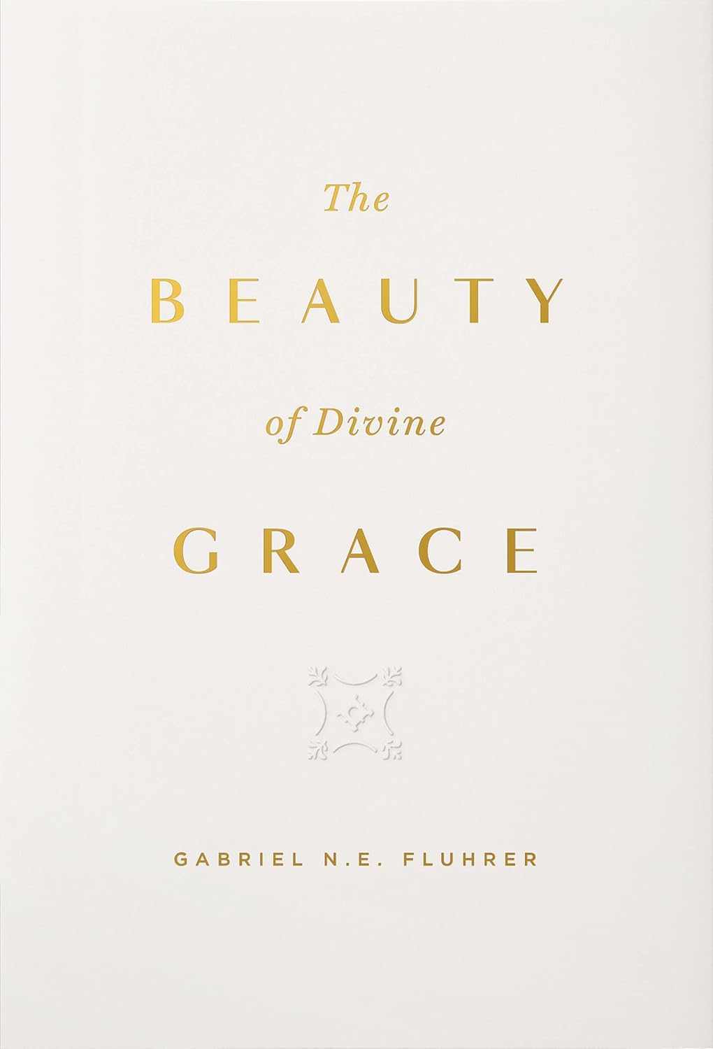 BEAUTY OF DIVINE GRACE