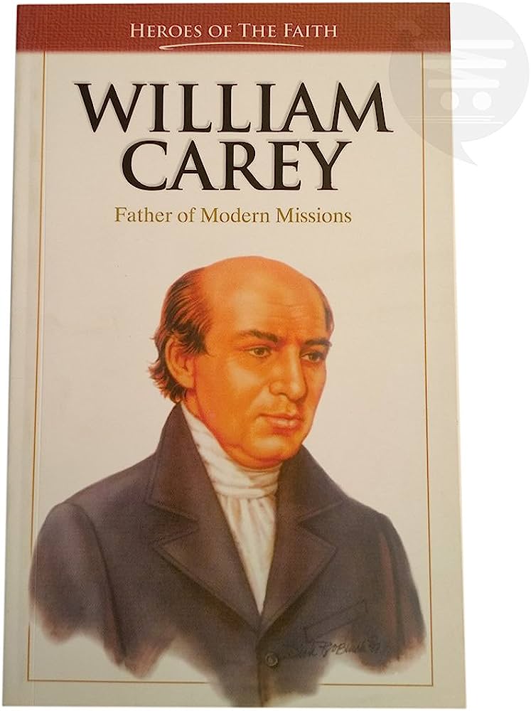 OMB HOF WILLIAM CAREY FATHER OF MODERN MISSIONS