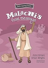 GODS DARING DOZEN MALACHIS FINAL MESSAGE