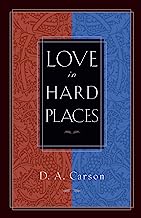 LOVE IN HARD PLACES