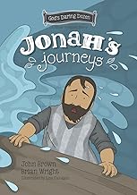 GODS DARING DOZEN JONAHS JOURNEY