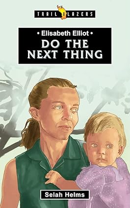TRL BLZ ELISABETH ELLIOT 0 DO THE NEXT THING