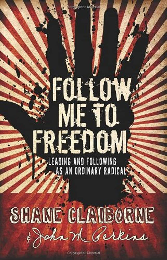 FOLLOW ME TO FREEDOM LEADING & FOLLOWING