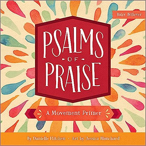 BABY B BBK PSALMS OF PRAISE A MOVEMENT PRIMER