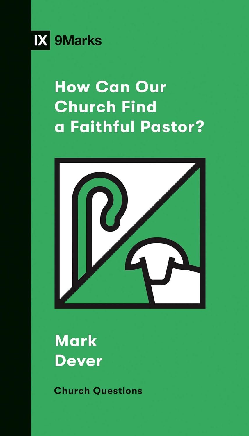 9MARKS CHURCH QUESTIONS HOW CAN CHURCH FIND... PAS