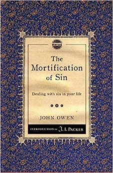 MORTIFICATION OF SIN JOHN OWEN CFP