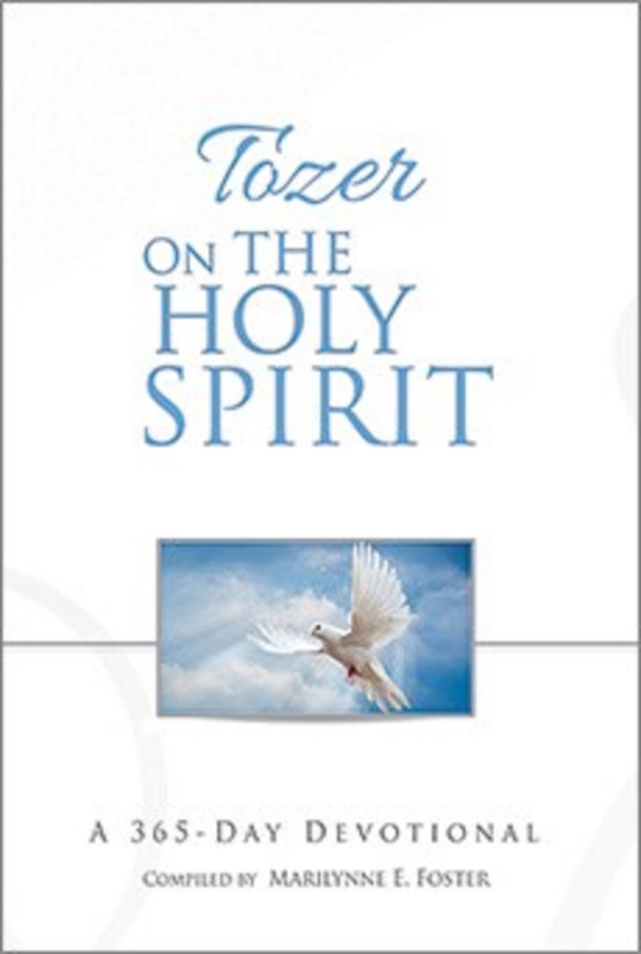 OMB TOZER ON THE HOLY SPIRIT 365 DAYS DEVOTIONAL