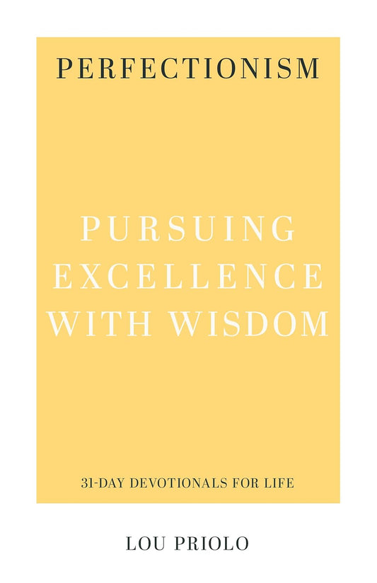 31 DD PERFECTIONISM PURSUING EXCELLENCE WITH WOSDOM