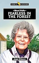 TRL BLZ MAUD KELLS FEARLESS IN THE FOREST