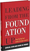 LEADING FROM THE FOUNDATION UP