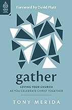 GATHER LOVING YOUR CHURCH AS YOU