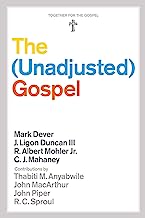 THE UNADJUSTED GOSPEL