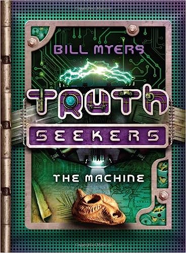 THE MACHINE TRUTH SEEKERS BOOK 1