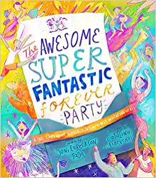 THE AWESOME SUPER FANTASTIC FOREVER PARTY GIFT KIDS