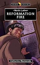 TRL BLZ MARTIN LUTHER 0 REFORMATION FIRE