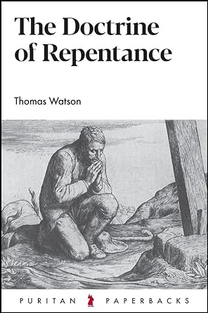 THE DOCTRINE OF REPENTANCE