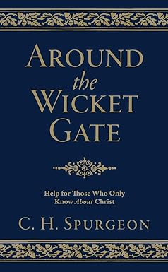 AROUND THE WICKET GATE
