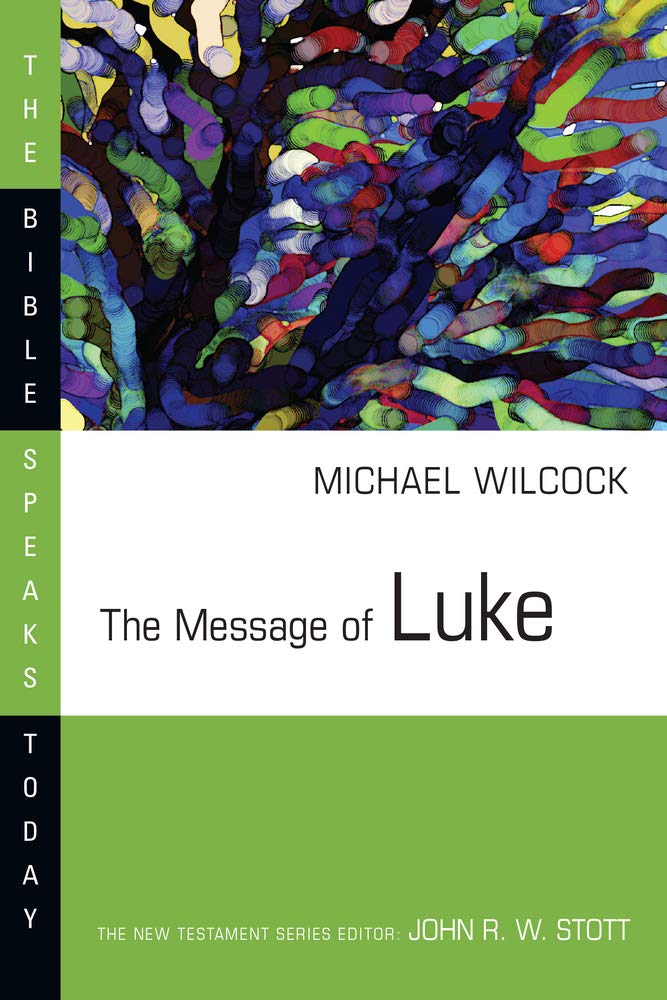 BST THE MESSAGE OF LUKE