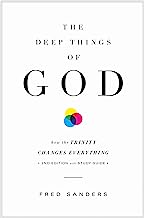 DEEP THINGS OF GOD 2ND EDITION HOW TRINITY CHANGES