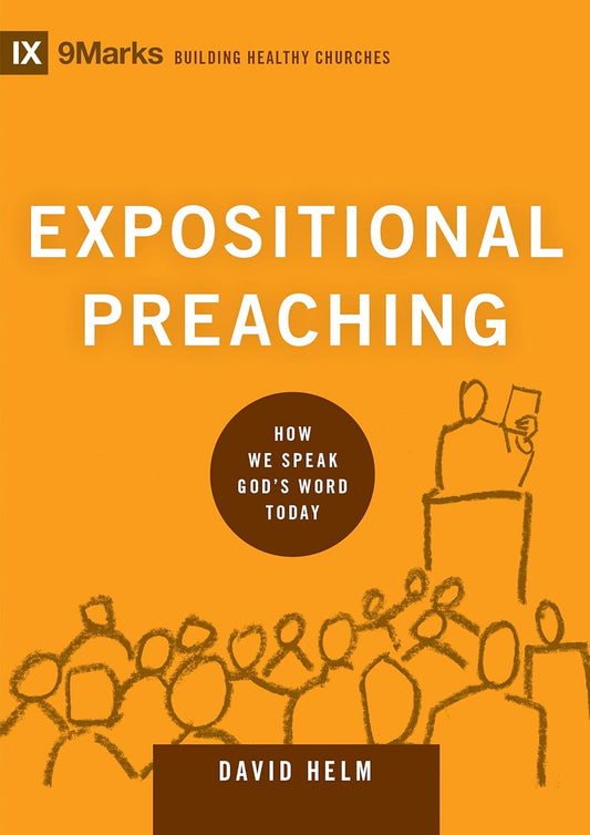 9MARKS BHC EXPOSITIONAL PREACHING HOW WE SPEAK
