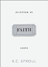 JUSTIFIED BY FAITH ALONE PB RC SPROUL
