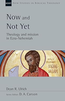 NSBT NOW AND NOT YET