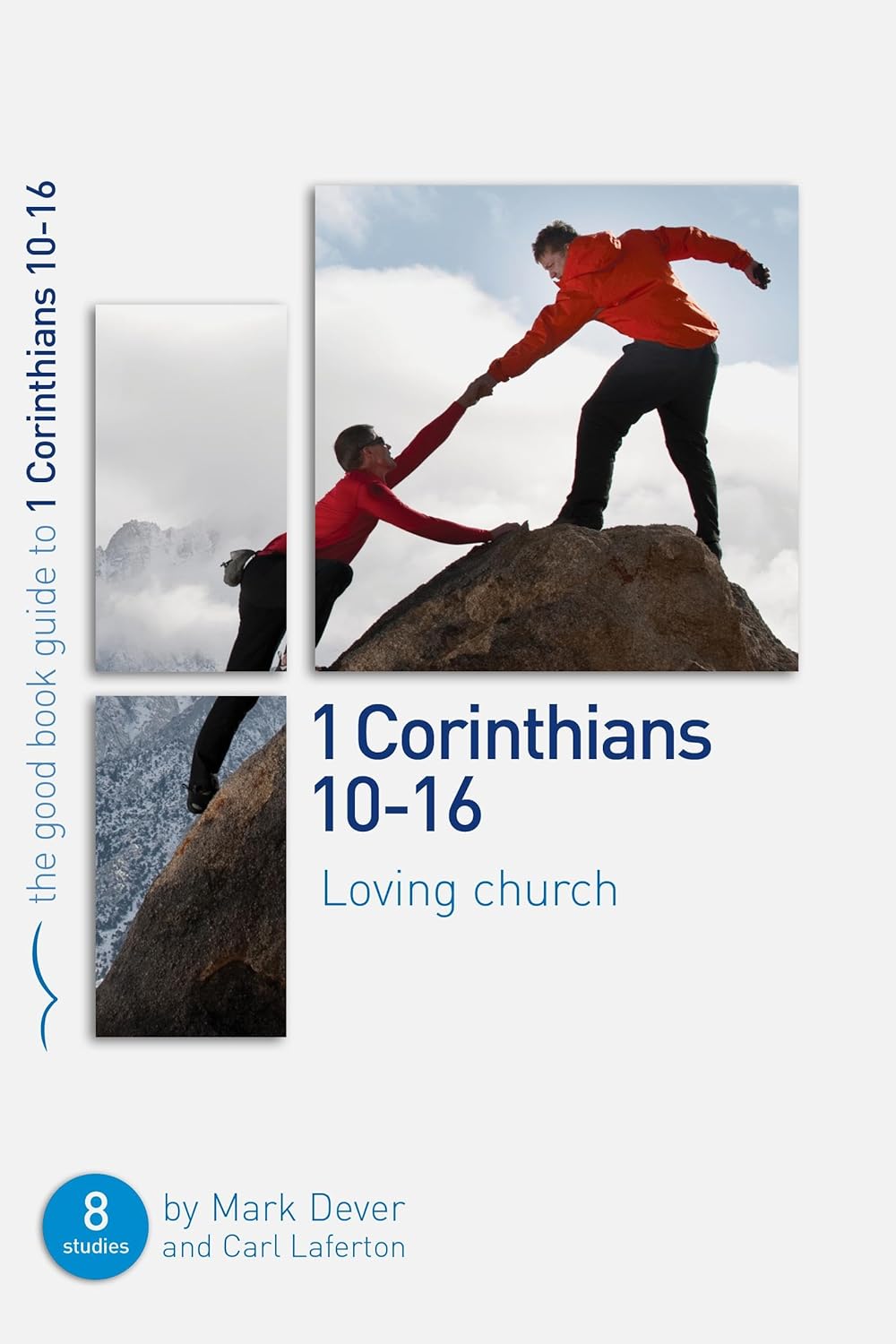 1 CORINTHIANS 10-16 LOVING CHURCH
