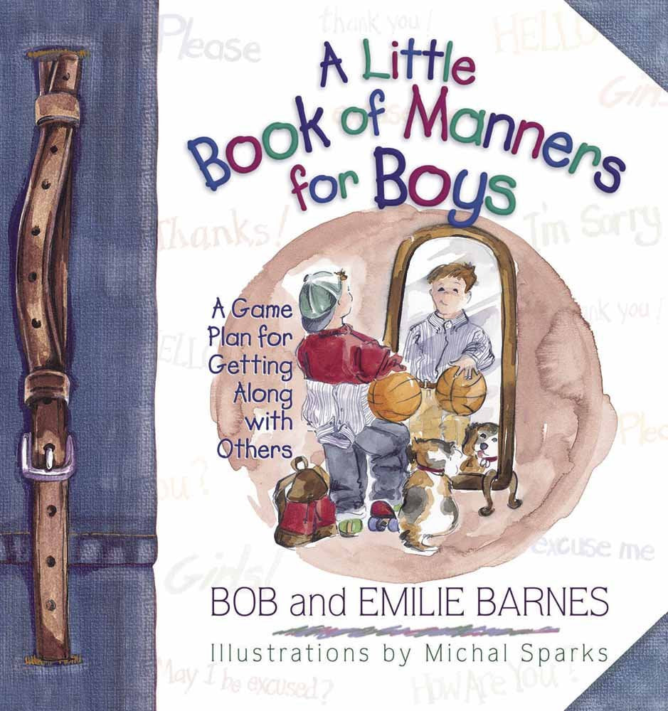 A LITTLE BOOK OF MANNERS FOR BOYS