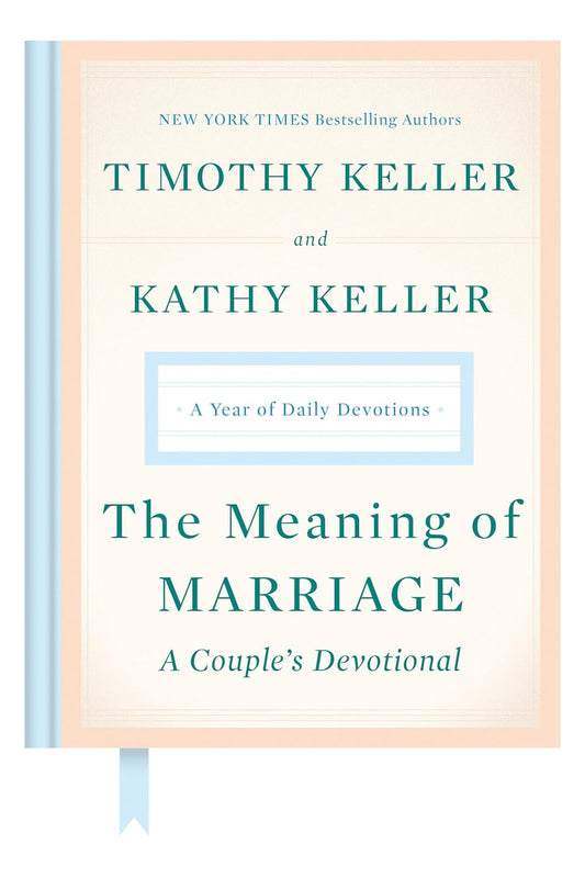 MEANING OF MARRIAGE A COUPLES DEVOTIONAL