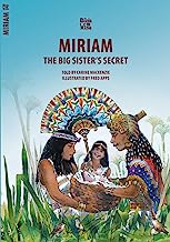 BIBLE WISE OT MIRIAM THE BIG SISTERS SECRET