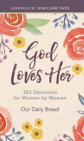 GOD LOVES HER 365 DEVOTIONS FOR WOMEN