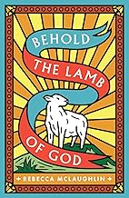 CW TRACT BEHOLD, THE LAMB OF GOD!
