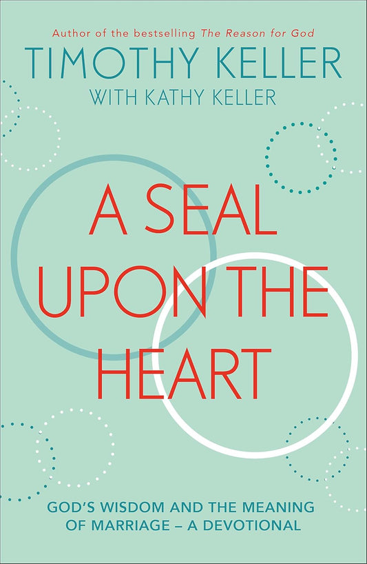 A SEAL UPON THE HEART MARRIAGE DEVOTIONAL