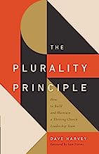 PLURALITY PRINCIPLE: HOW TO BUILD & MAINTAIN A THRI