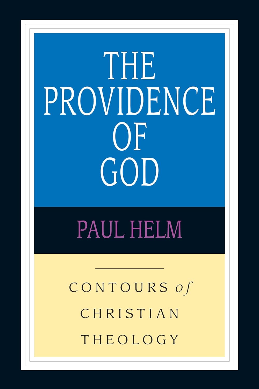 CCT PROVIDENCE OF GOD CONTOURS OF CT PAUL HELM