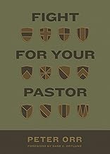 FIGHT FOR YOUR PASTOR
