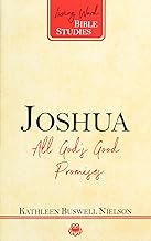 LWBS JOSHUA BI STUDY ALL GODS GOOD PROMISES