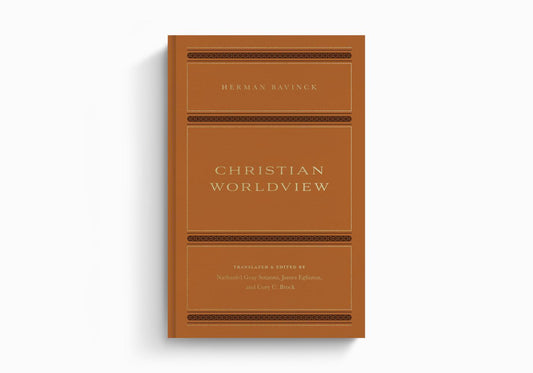 CHRISTIAN WORLDVIEW