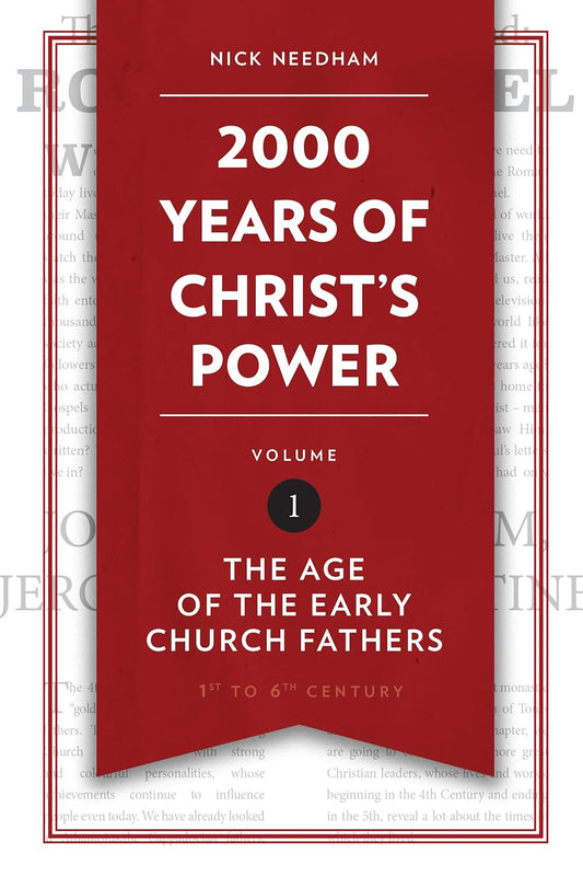 2000 YEARS OF CHRISTS POWER V1 AGE OF EARLY CHURCH
